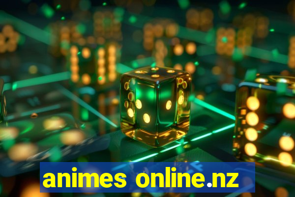 animes online.nz